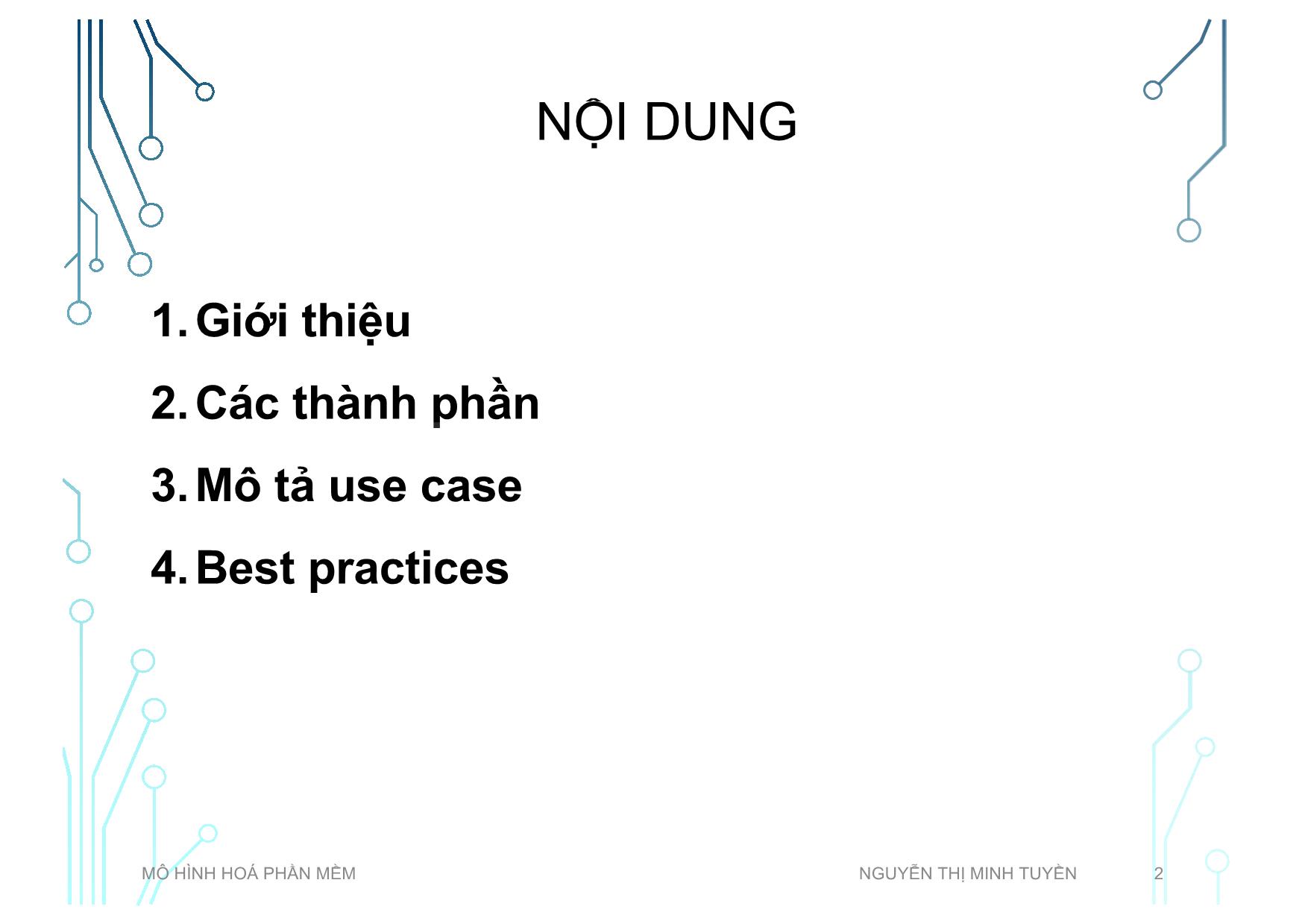 Bài giảng Mô hình hoá phần mềm - Tuần 2: Use case diagram - Nguyễn Thị Minh Tuyền trang 2