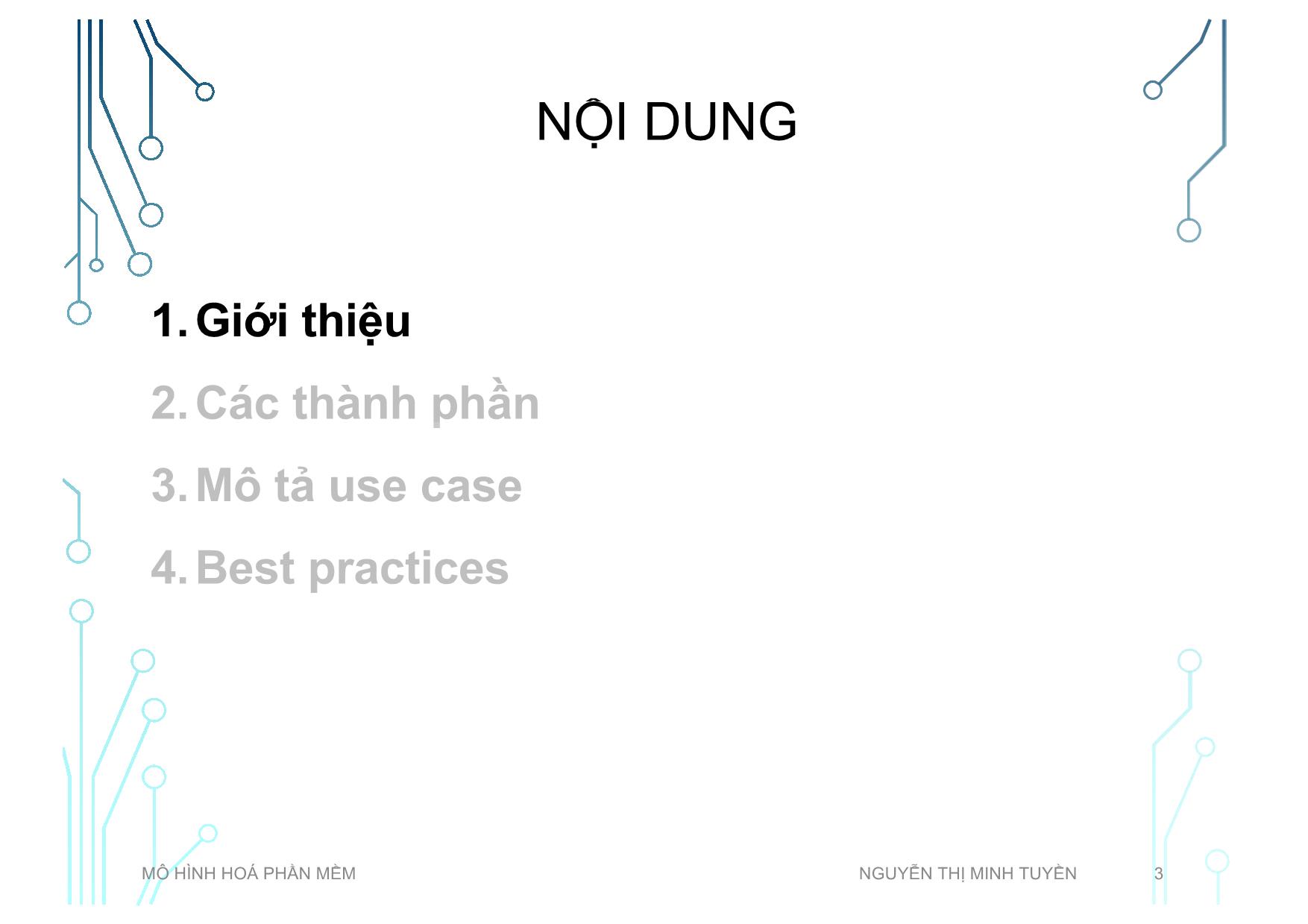Bài giảng Mô hình hoá phần mềm - Tuần 2: Use case diagram - Nguyễn Thị Minh Tuyền trang 3