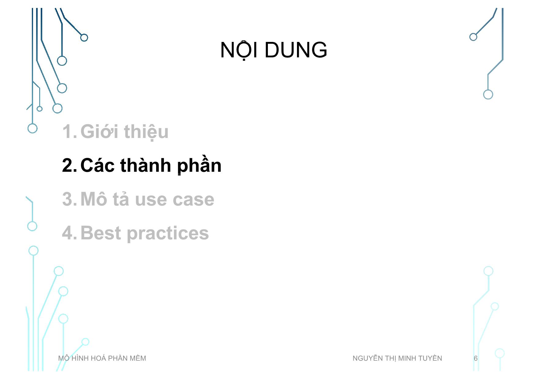 Bài giảng Mô hình hoá phần mềm - Tuần 2: Use case diagram - Nguyễn Thị Minh Tuyền trang 6