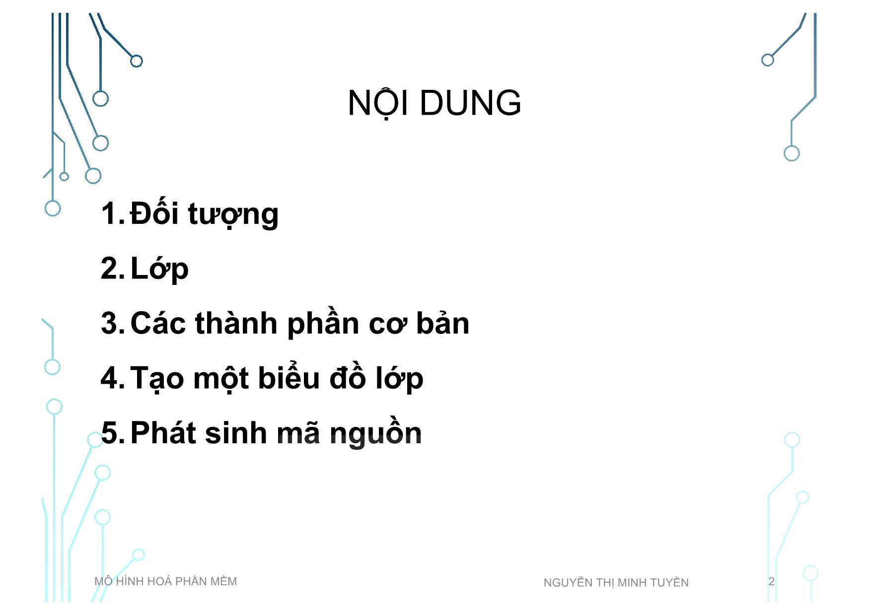 Bài giảng Mô hình hoá phần mềm - Tuần 3: Class diagram - Nguyễn Thị Minh Tuyền trang 2