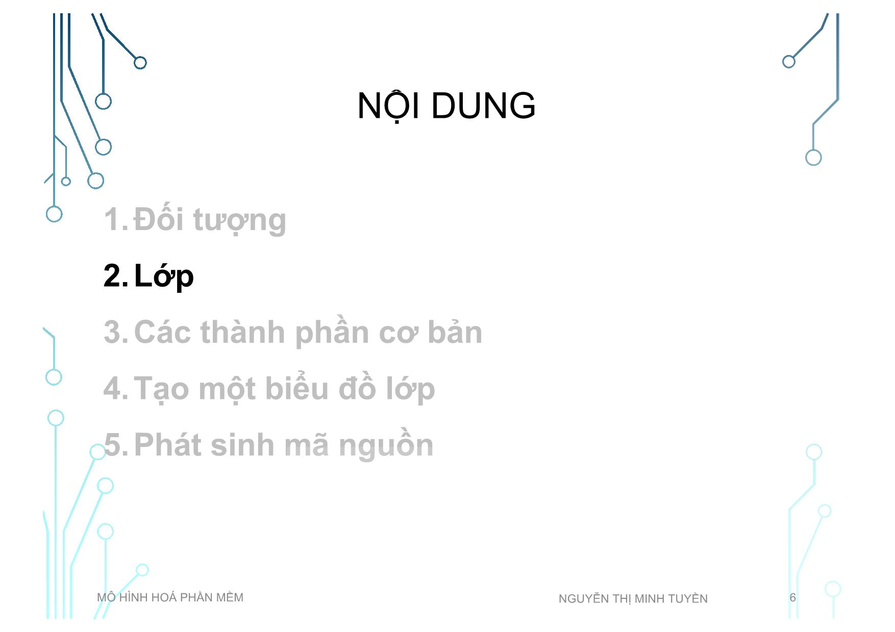 Bài giảng Mô hình hoá phần mềm - Tuần 3: Class diagram - Nguyễn Thị Minh Tuyền trang 6