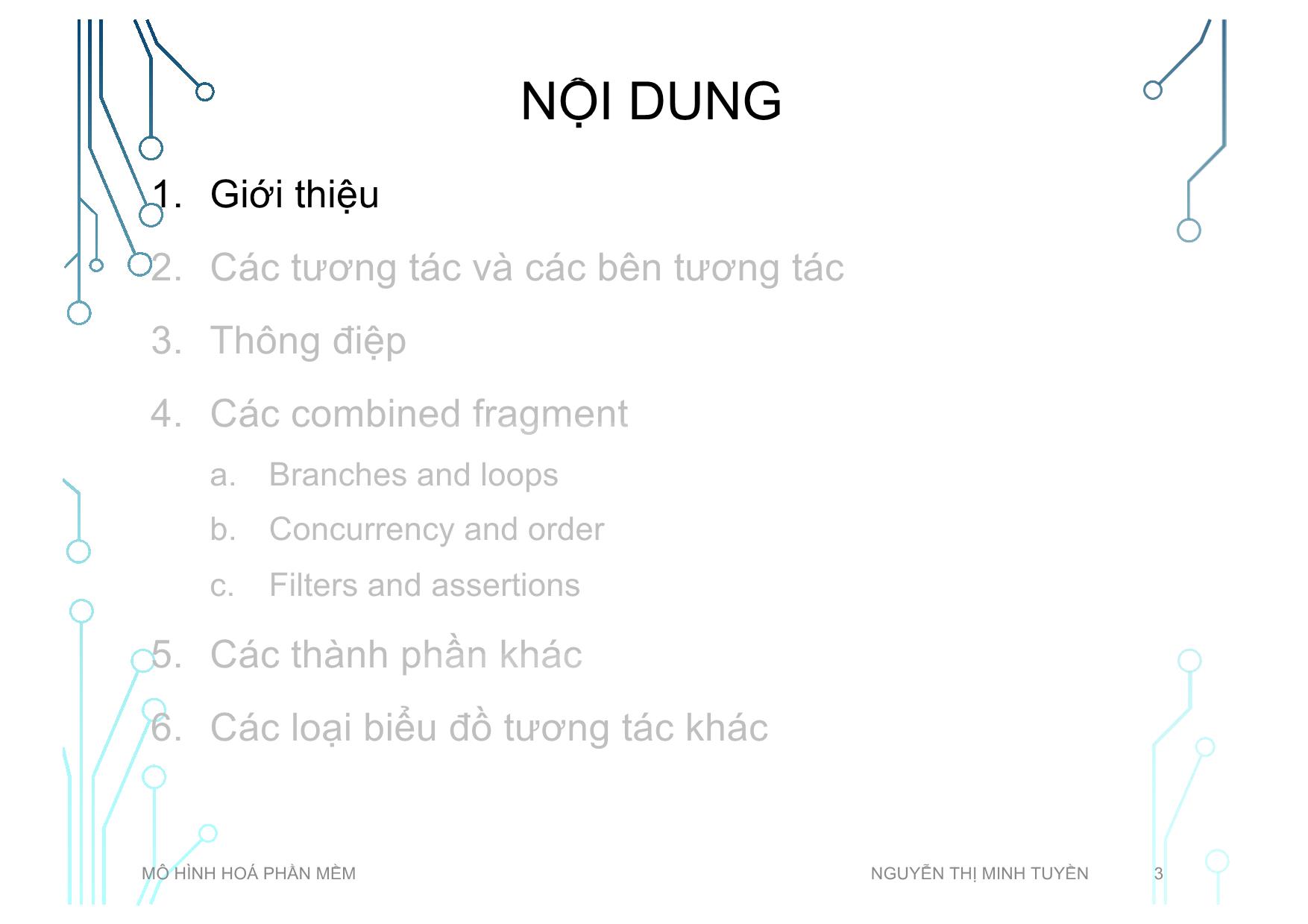 Bài giảng Mô hình hoá phần mềm - Tuần 5: Sequence diagram - Nguyễn Thị Minh Tuyền trang 3