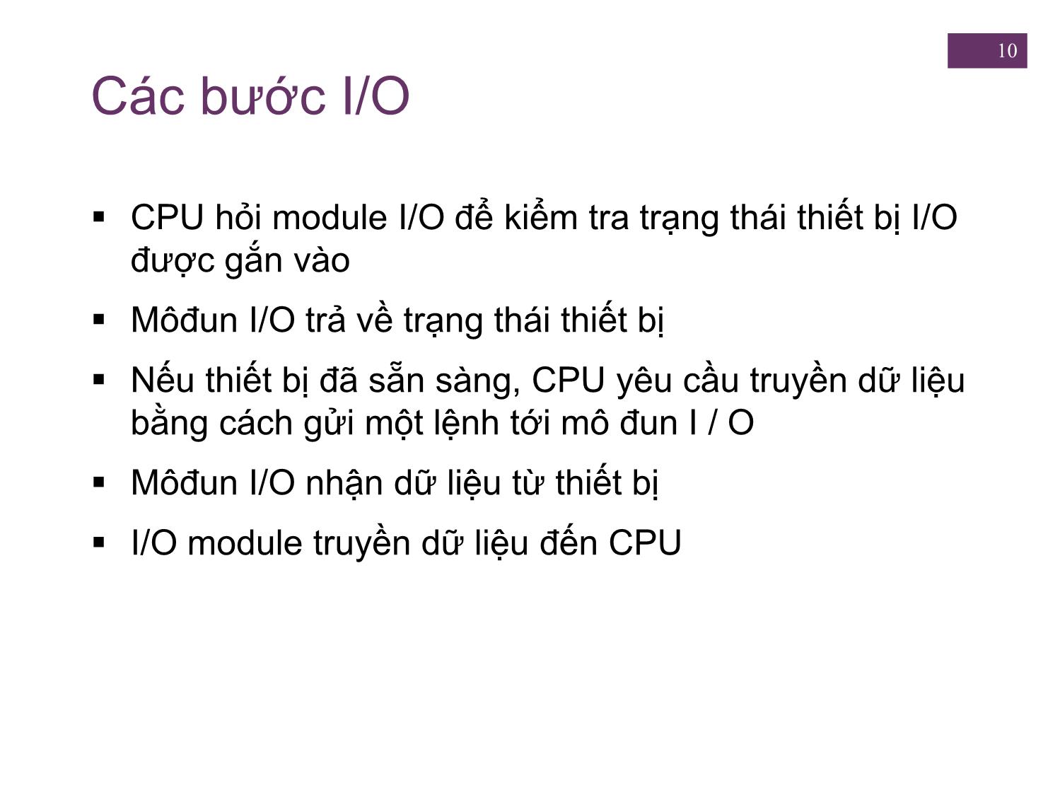 Bài giảng Kiến trúc máy tính - Chương 7: Đầu vào/Đầu ra - Nguyễn Hằng Phương trang 10