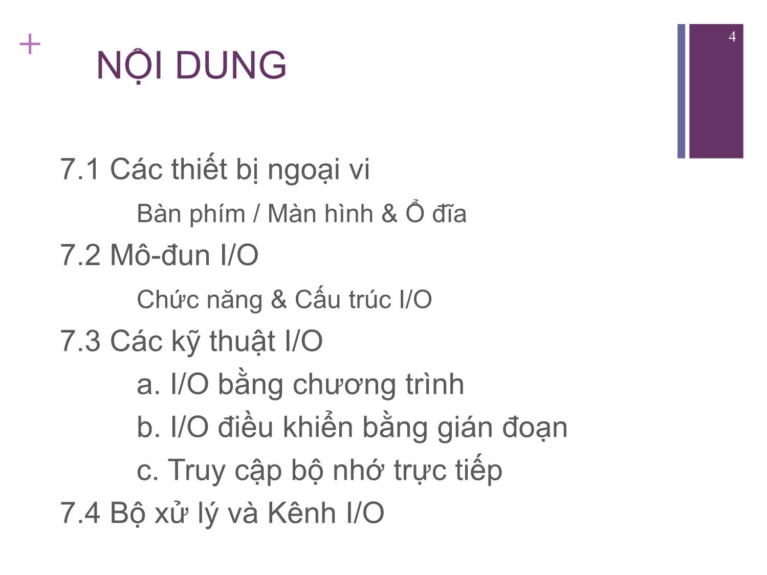 Bài giảng Kiến trúc máy tính - Chương 7: Đầu vào/Đầu ra - Nguyễn Hằng Phương trang 4