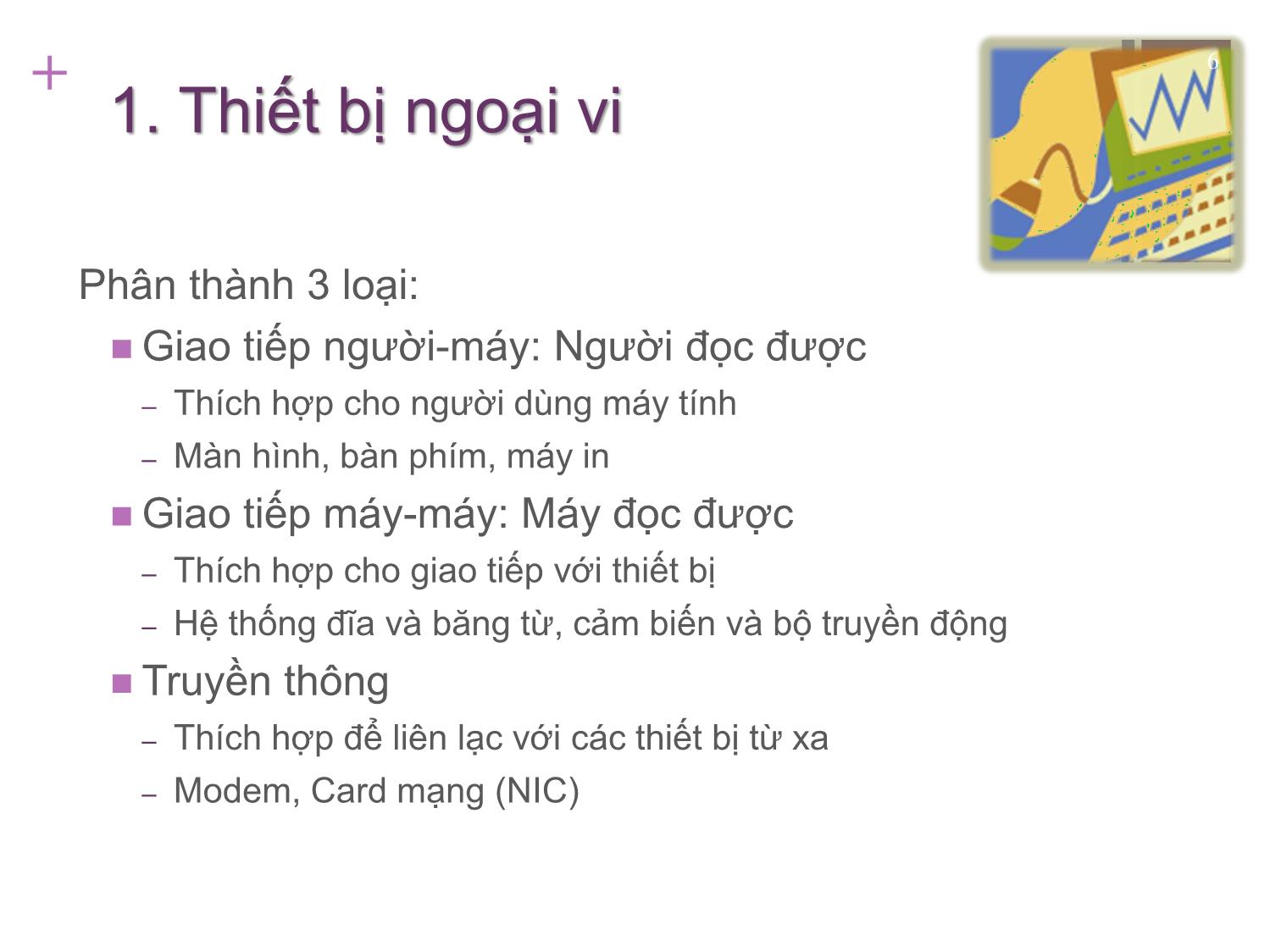 Bài giảng Kiến trúc máy tính - Chương 7: Đầu vào/Đầu ra - Nguyễn Hằng Phương trang 6