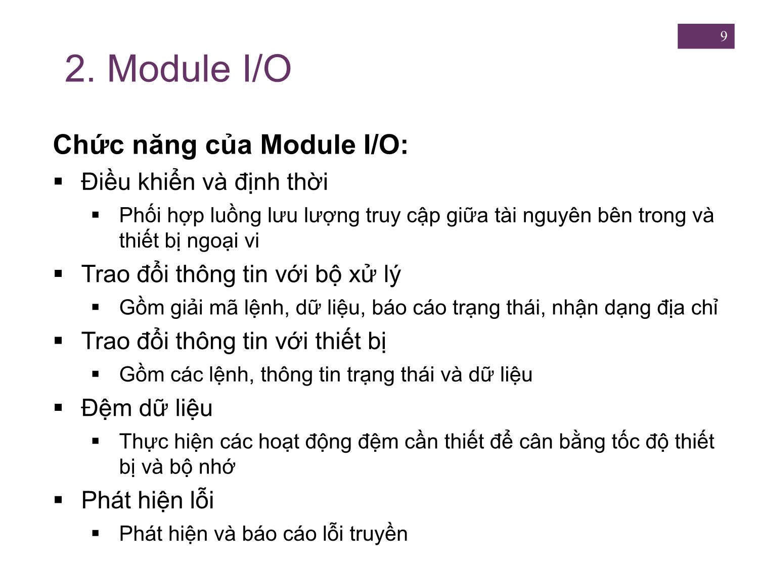 Bài giảng Kiến trúc máy tính - Chương 7: Đầu vào/Đầu ra - Nguyễn Hằng Phương trang 9