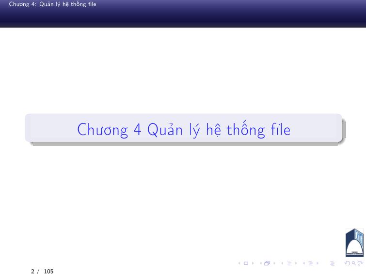 Bài giảng Hệ điều hành - Chương 4: Quản lý hệ thống file - Phan Đăng Hải trang 2