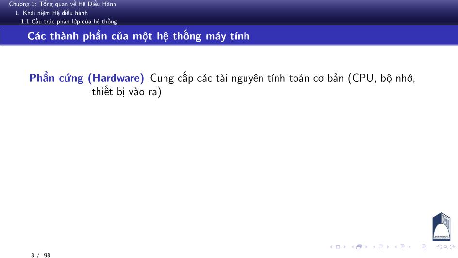 Bài giảng Nguyên lý hệ điều hành - Chương 1: Tổng quan về hệ điều hành - Phan Đăng Hải trang 8