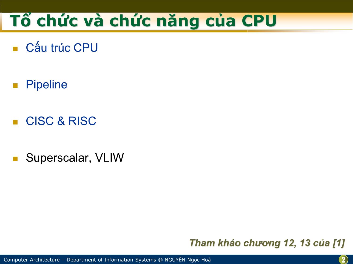 Bài giảng Kiến trúc máy tính - Chương: CPU - Nguyễn Ngọc Hóa trang 2