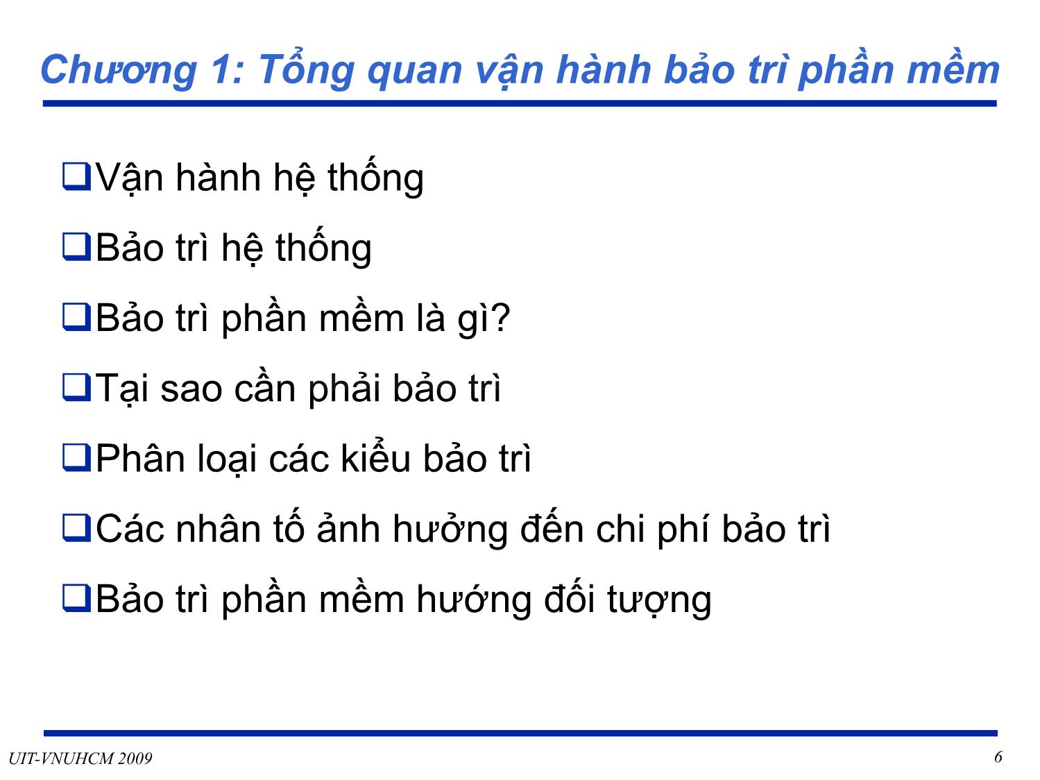 Bài giảng Phát triển vận hành bảo trì phần mềm - Giới thiệu môn học - Nguyễn Thị Thanh Trúc trang 6