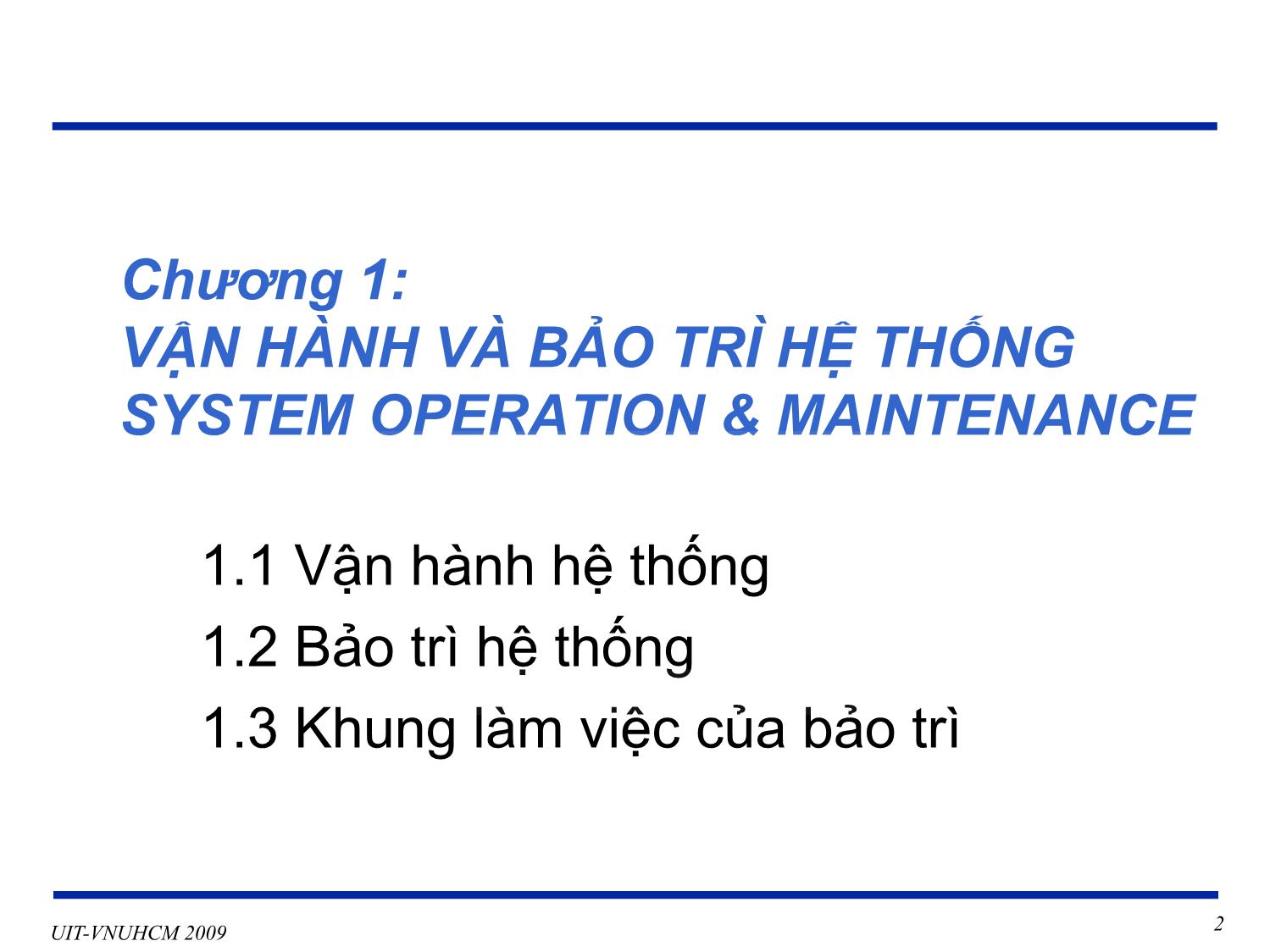 Bài giảng Phát triển vận hành bảo trì phần mềm - Chương 1: Vận hành và bảo trì hệ thống - Nguyễn Thị Thanh Trúc trang 2
