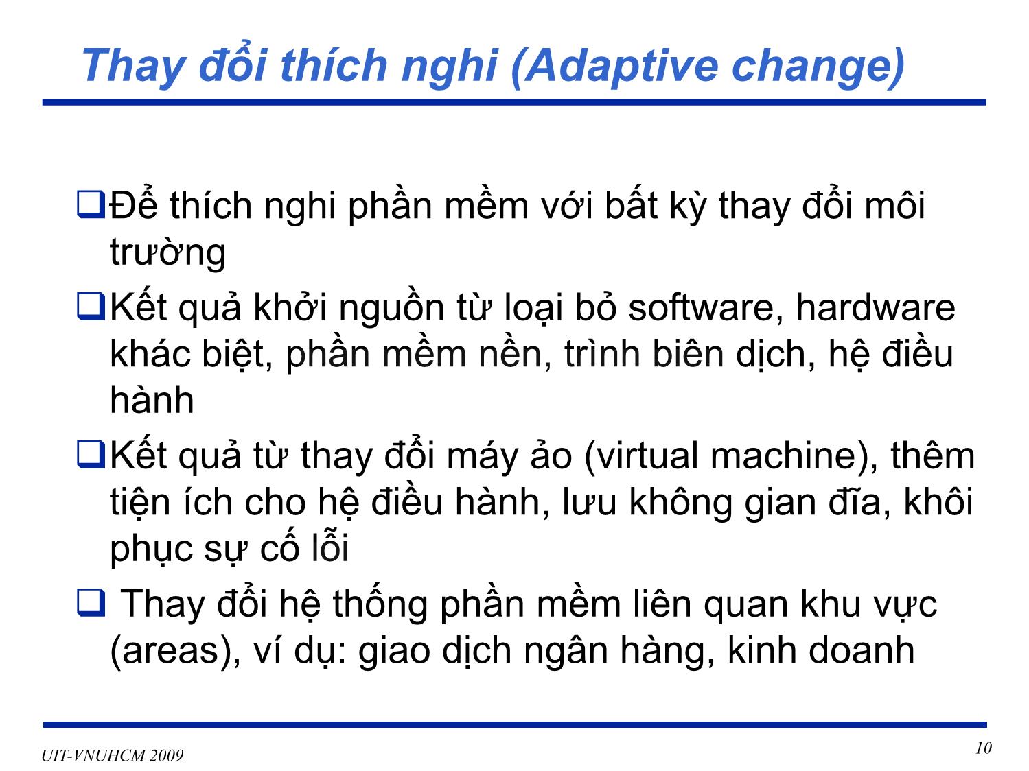 Bài giảng Phát triển vận hành bảo trì phần mềm - Chương 2: Nền tảng của sự thay đổi phần mềm - Nguyễn Thị Thanh Trúc trang 10