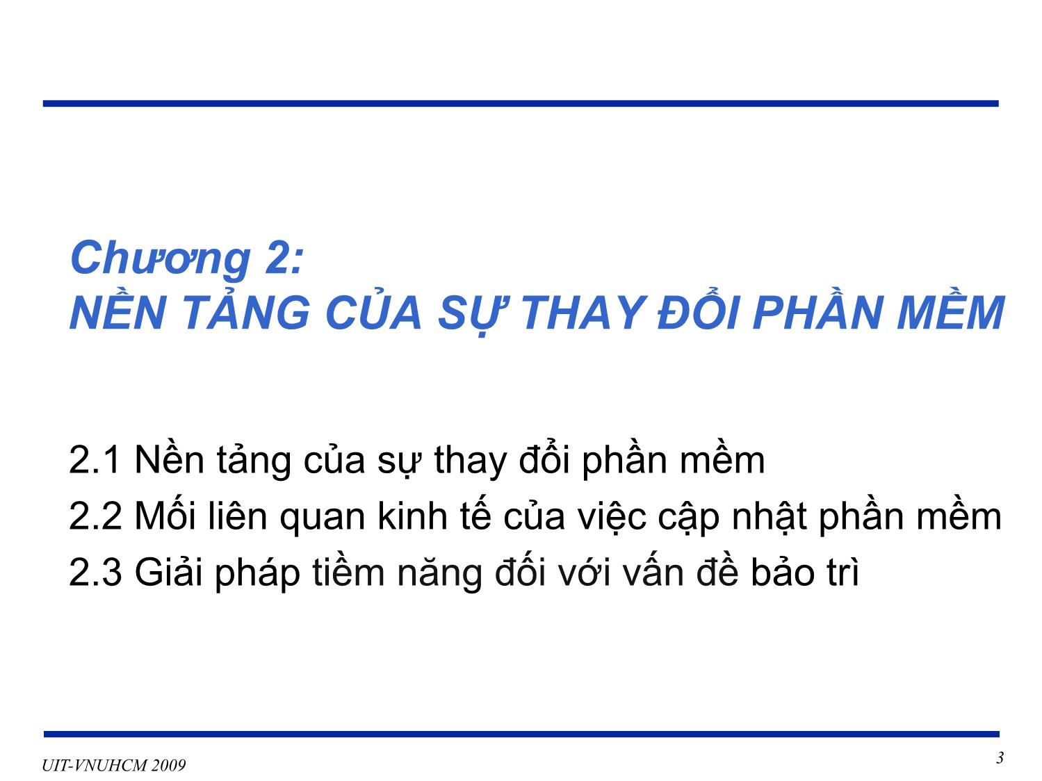 Bài giảng Phát triển vận hành bảo trì phần mềm - Chương 2: Nền tảng của sự thay đổi phần mềm - Nguyễn Thị Thanh Trúc trang 3