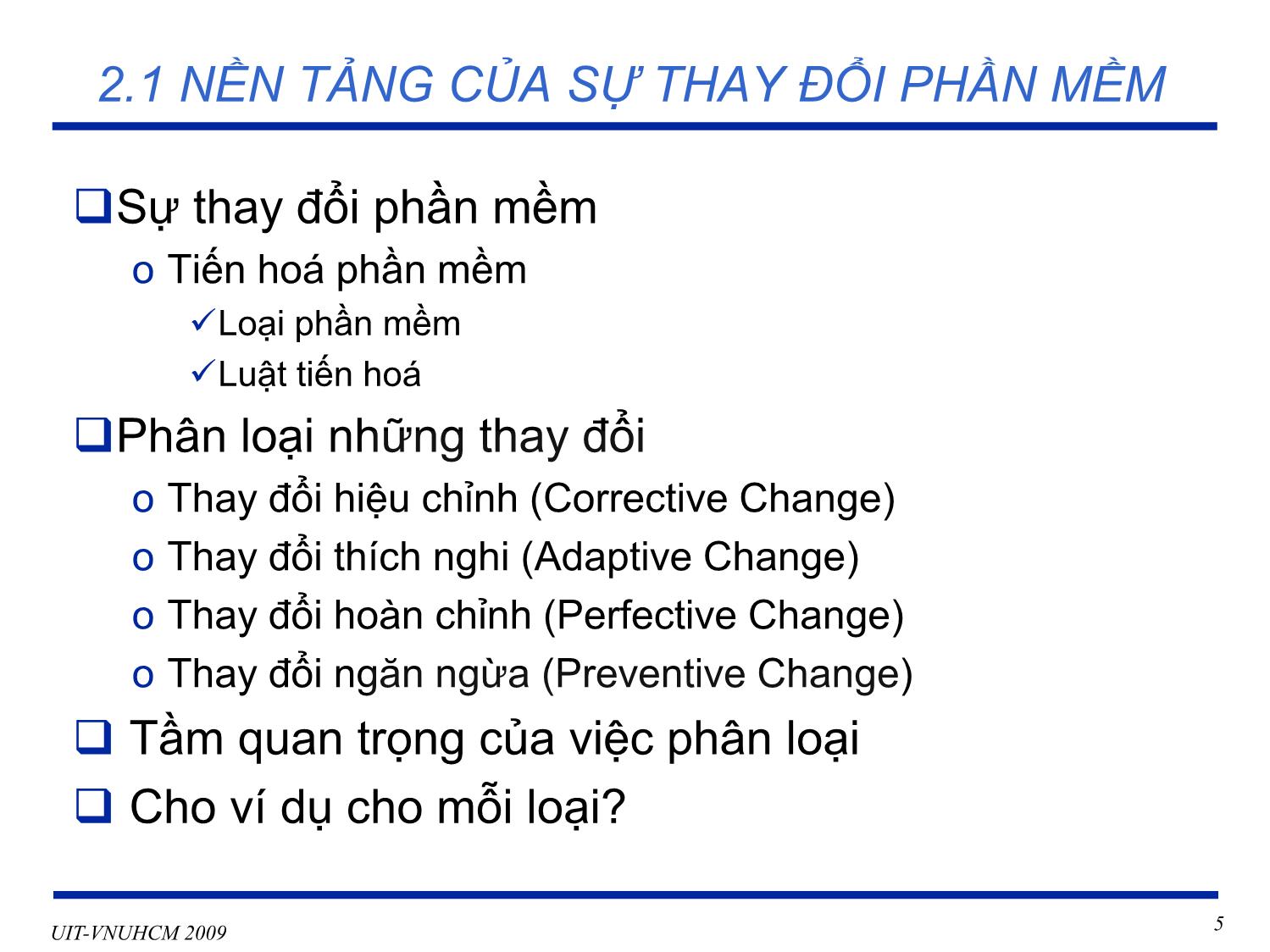 Bài giảng Phát triển vận hành bảo trì phần mềm - Chương 2: Nền tảng của sự thay đổi phần mềm - Nguyễn Thị Thanh Trúc trang 5