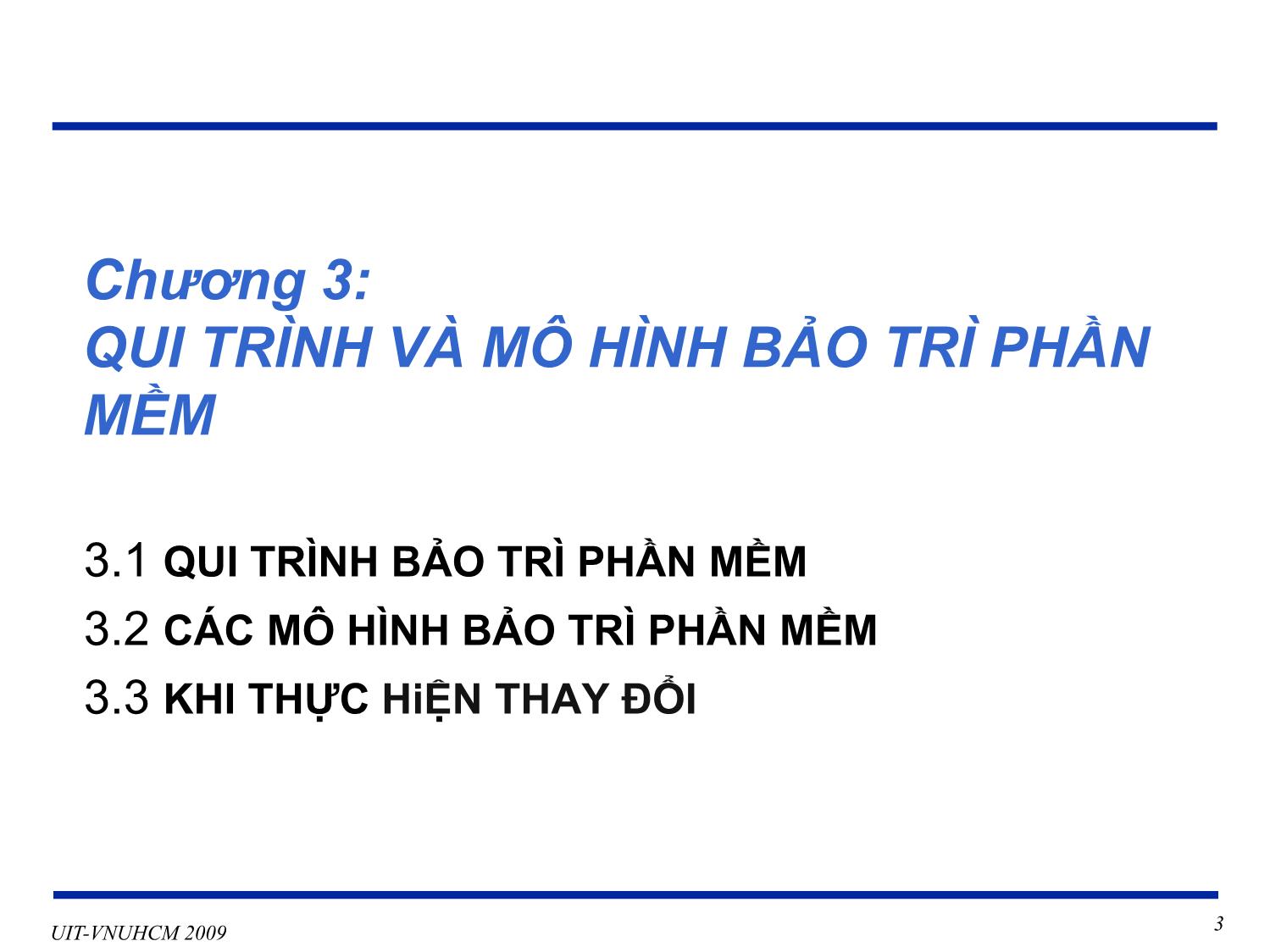 Bài giảng Phát triển vận hành bảo trì phần mềm - Chương 3: Qui trình và mô hình bảo trì phần mềm - Nguyễn Thị Thanh Trúc trang 3