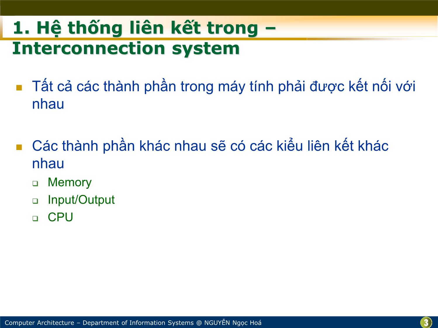 Bài giảng Kiến trúc máy tính - Chương: Hệ thống liên kết trong - Nguyễn Ngọc Hóa trang 3