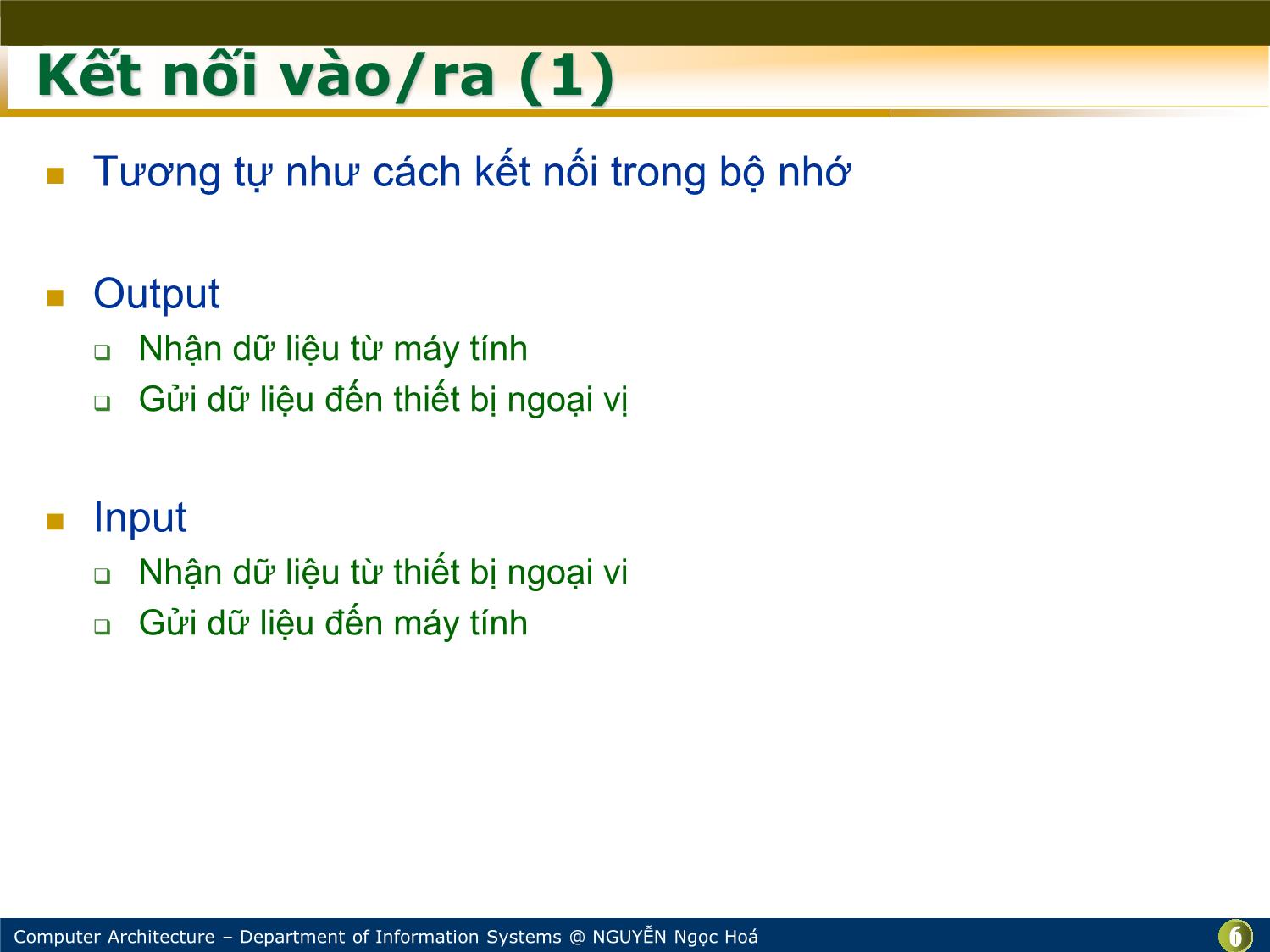 Bài giảng Kiến trúc máy tính - Chương: Hệ thống liên kết trong - Nguyễn Ngọc Hóa trang 6