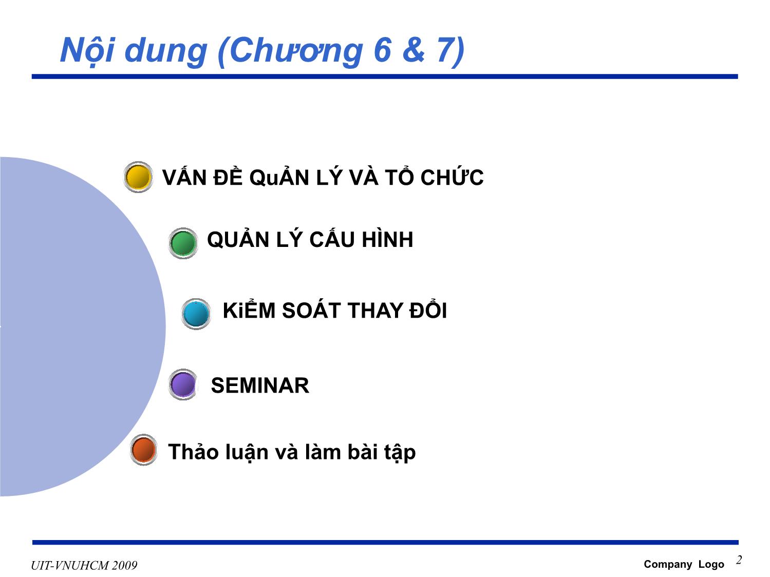 Bài giảng Phát triển vận hành bảo trì phần mềm - Chương 6+7: Vấn đề quản lý và tổ chức quản lý cấu hình và kiểm soát thay đổi - Nguyễn Thị Thanh Trúc trang 2