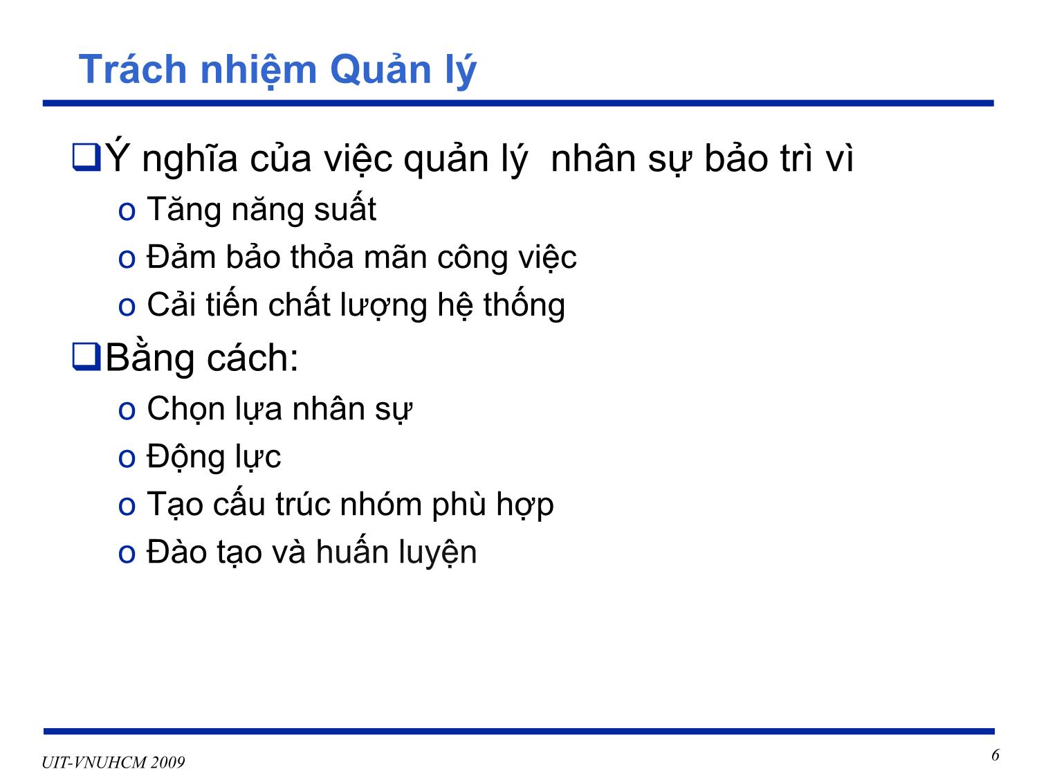 Bài giảng Phát triển vận hành bảo trì phần mềm - Chương 6+7: Vấn đề quản lý và tổ chức quản lý cấu hình và kiểm soát thay đổi - Nguyễn Thị Thanh Trúc trang 6