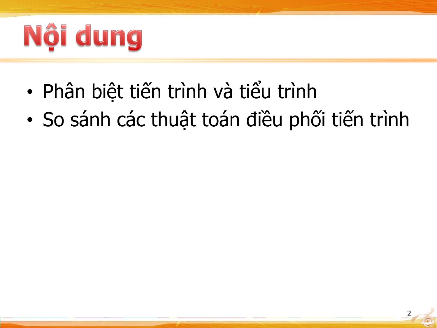 Bài giảng Hệ điều hành - Quản lý tiến trình trang 2