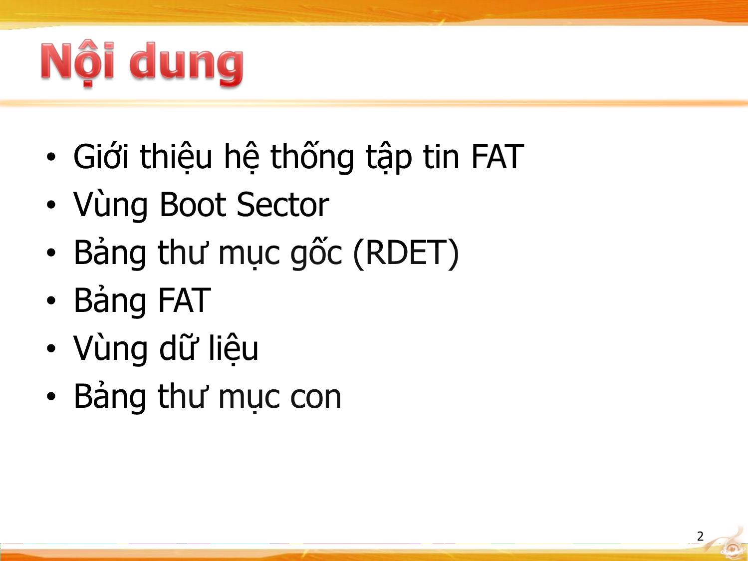 Bài giảng Hệ điều hành - Tổ chức hệ thống tập tin FAT trang 2