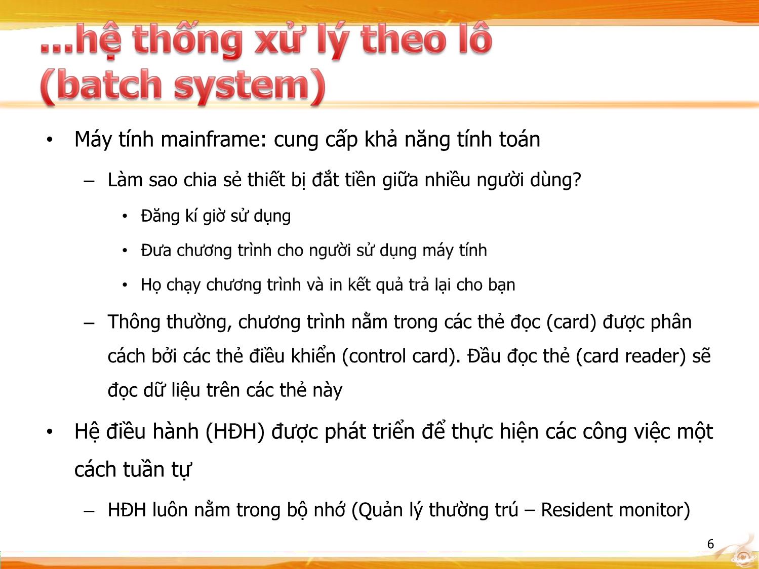 Bài giảng Hệ điều hành - Tổn quan hệ điều hành trang 6