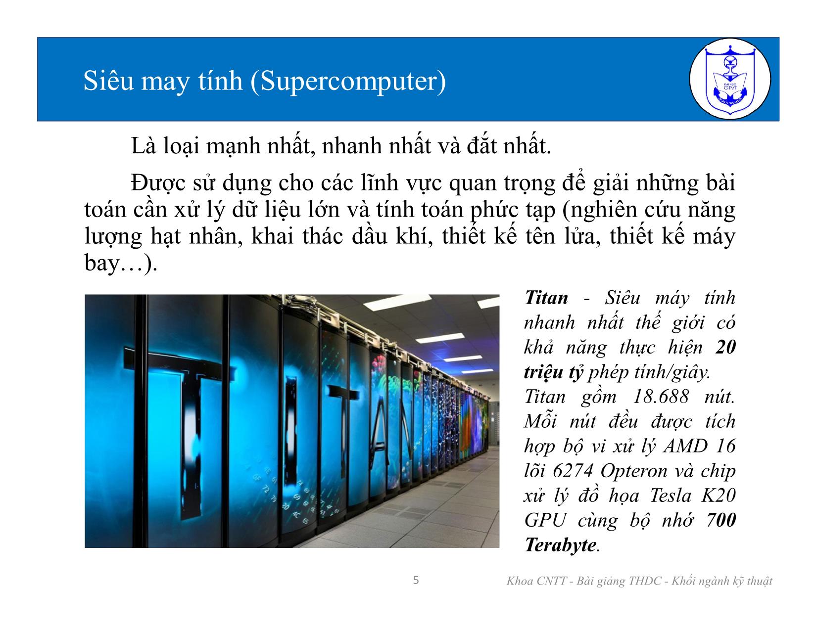 Bài giảng Kiến trúc máy tính (Phần 1) - Chương 1: Các kiến thức cơ bản về tin học - Nguyễn Văn Huy trang 5
