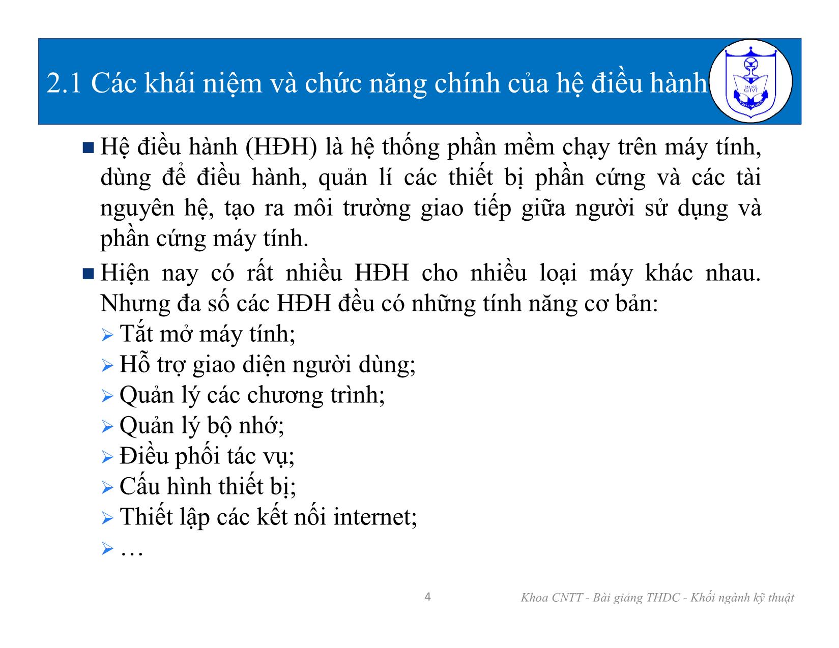 Bài giảng Kiến trúc máy tính (Phần 1) - Chương 2: Hệ điều hành và các chương trình tiện ích - Nguyễn Văn Huy trang 4