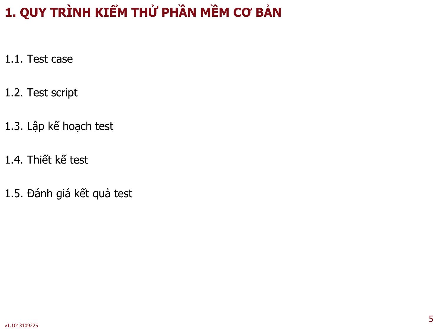 Bài giảng Công cụ kiểm thử phần mềm - Bài 3: Kiểm thử phần mềm trong công nghiệp - Trần Mạnh Thắng trang 5