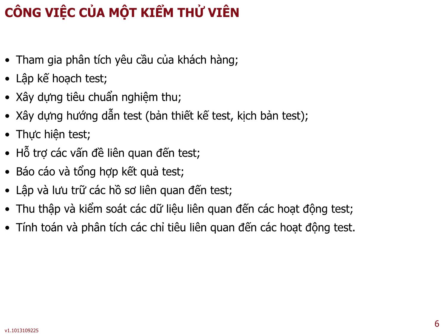 Bài giảng Công cụ kiểm thử phần mềm - Bài 3: Kiểm thử phần mềm trong công nghiệp - Trần Mạnh Thắng trang 6