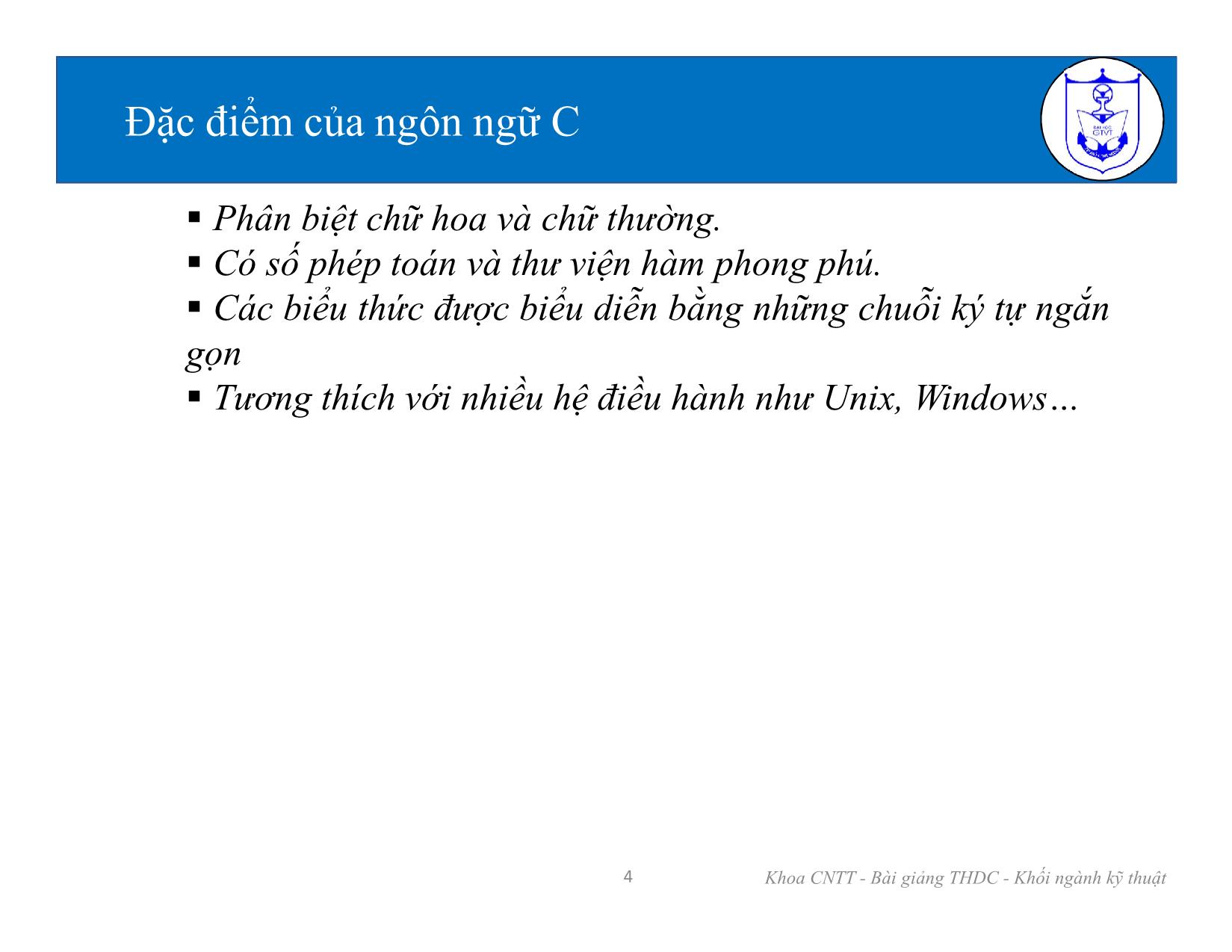 Bài giảng Kiến trúc máy tính (Phần 2) - Chương 1: Tổng quan về ngôn ngữ lập trình C - Nguyễn Văn Huy trang 4