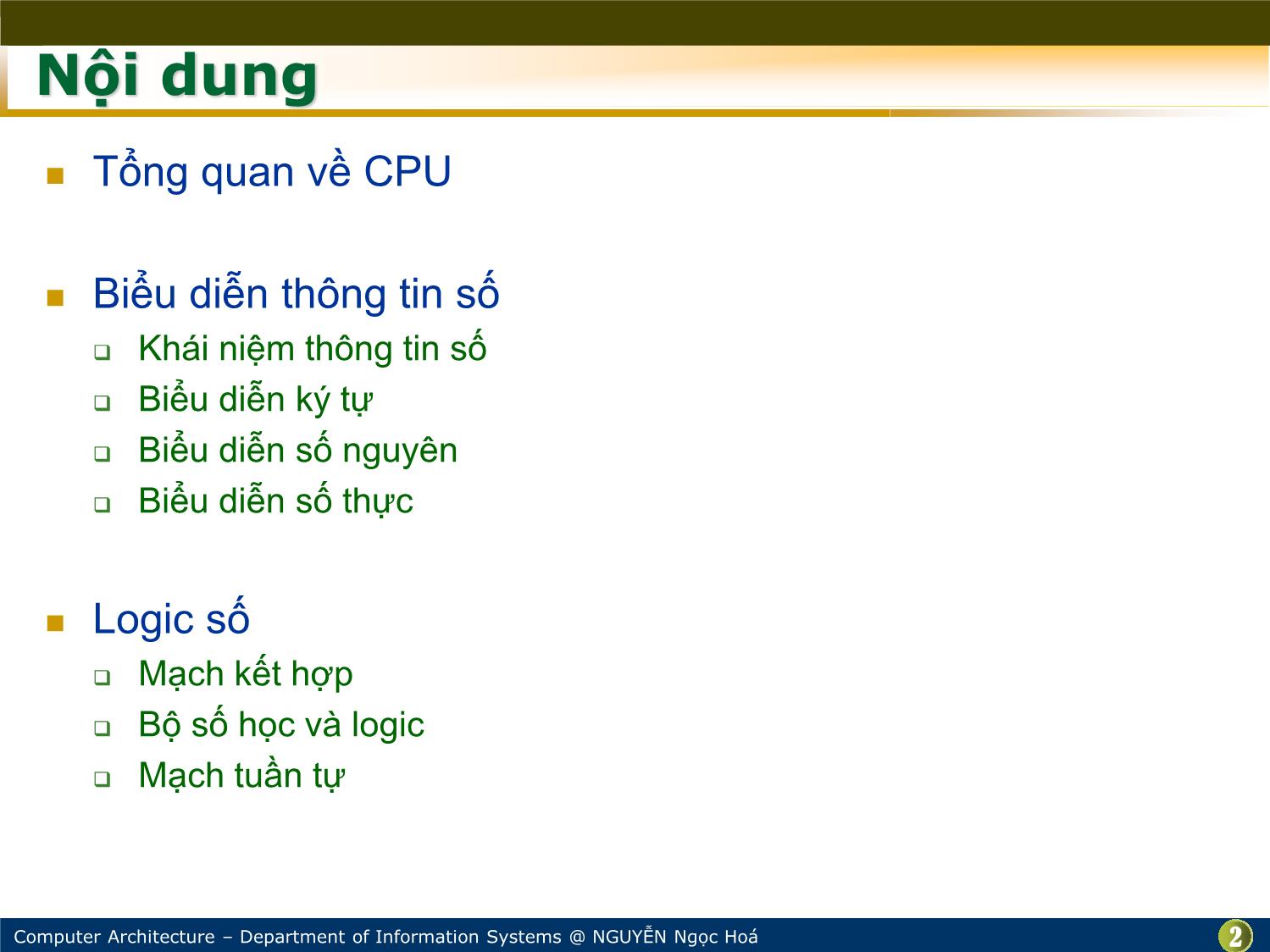 Bài giảng Kiến trúc máy tính - Chương: Số học máy tính - Nguyễn Ngọc Hóa trang 2