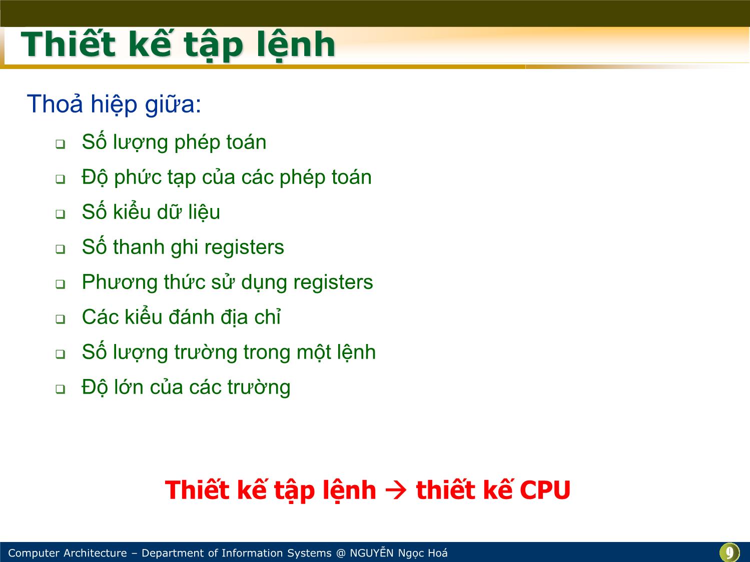 Bài giảng Kiến trúc máy tính - Chương: Tập lệnh - Nguyễn Ngọc Hóa trang 9