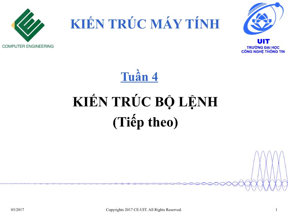 Bài giảng Kiến trúc máy tính - Tuần 4: Kiến trúc bộ lệnh (Tiếp theo) trang 1