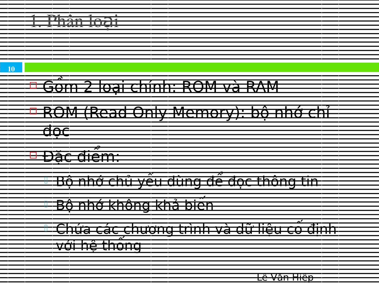 Bài giảng Kiến trúc máy tính & Hợp ngữ - Chương 6: Bộ nhớ máy tính trang 10