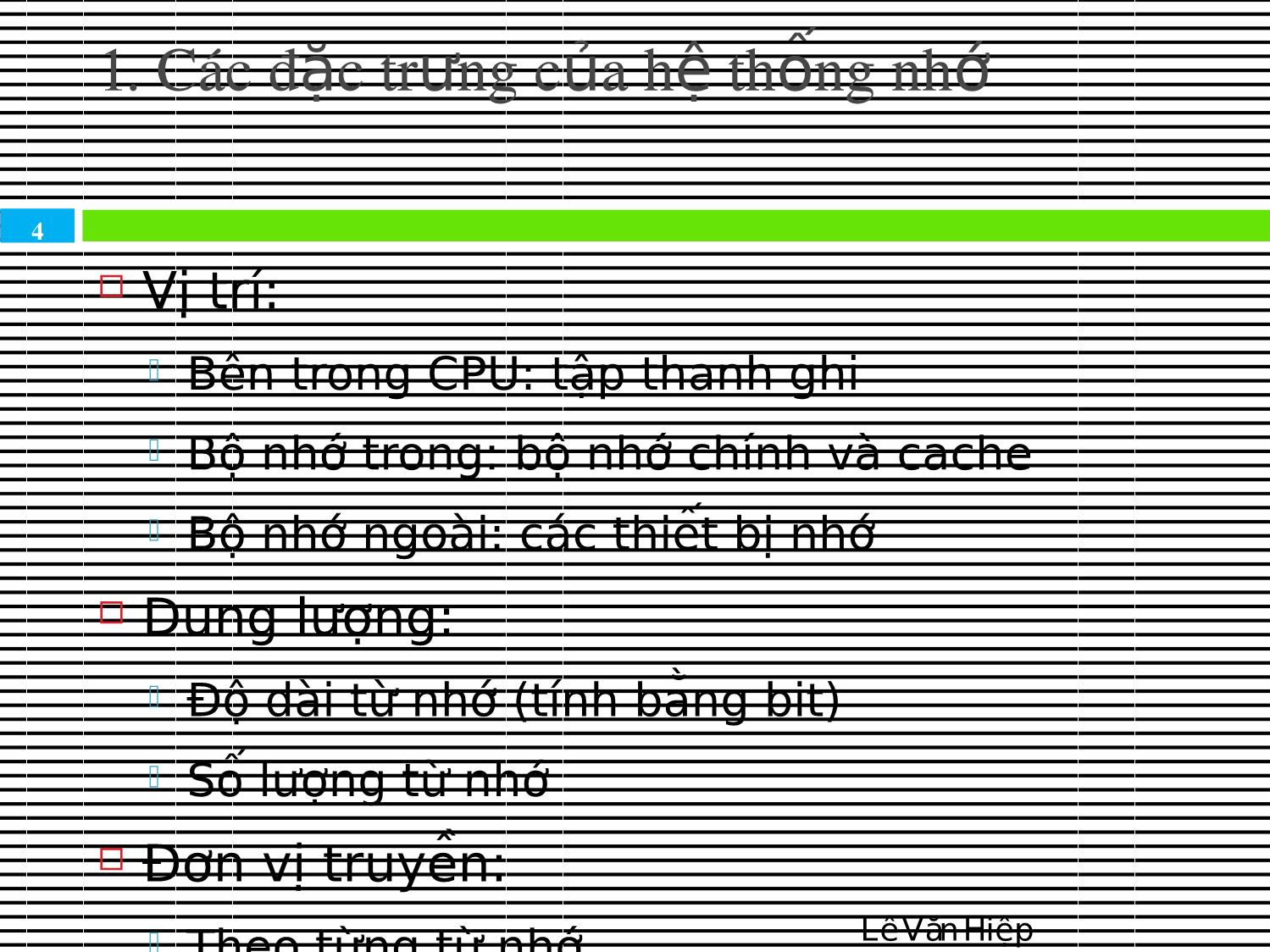 Bài giảng Kiến trúc máy tính & Hợp ngữ - Chương 6: Bộ nhớ máy tính trang 4