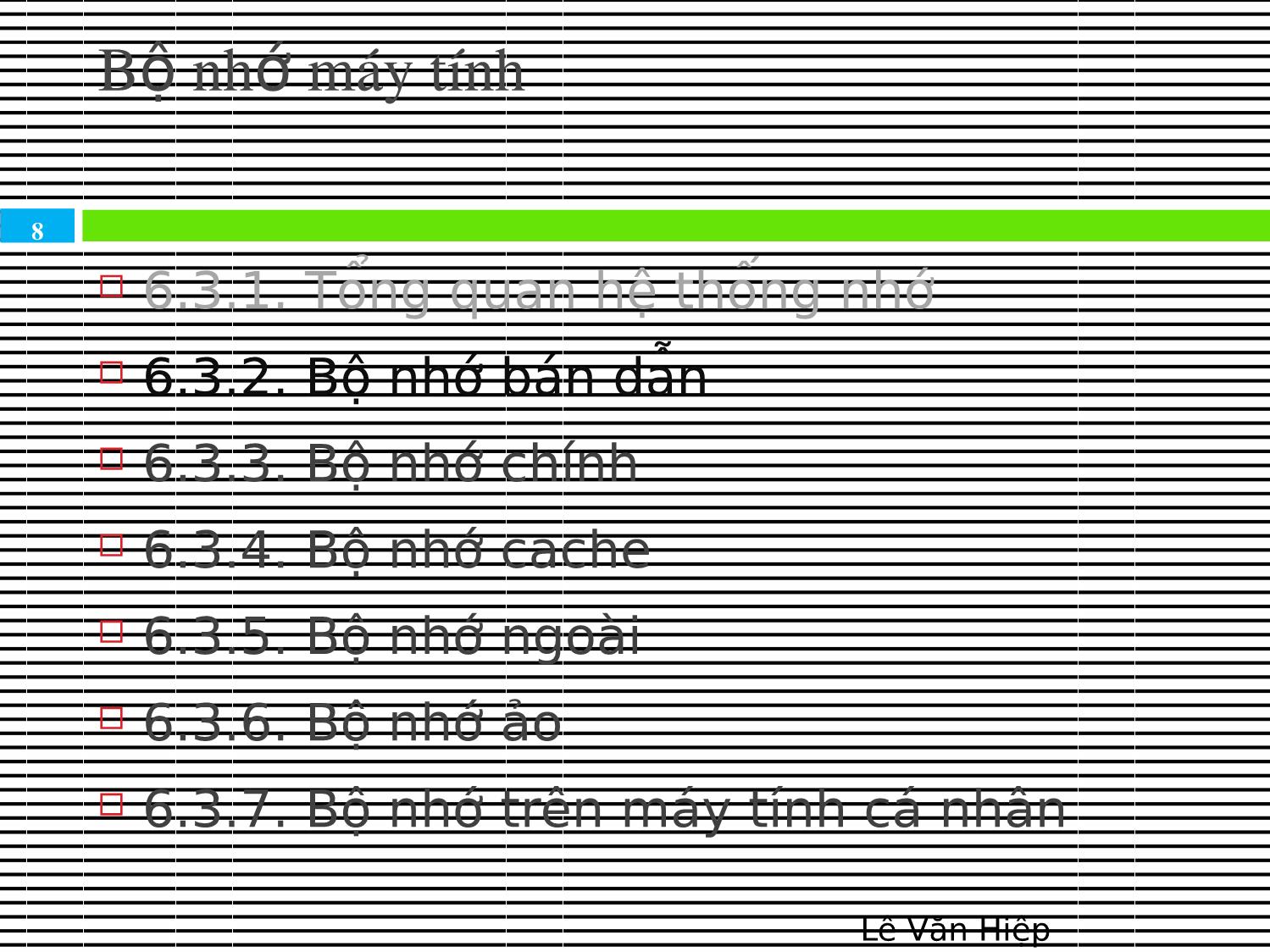 Bài giảng Kiến trúc máy tính & Hợp ngữ - Chương 6: Bộ nhớ máy tính trang 8