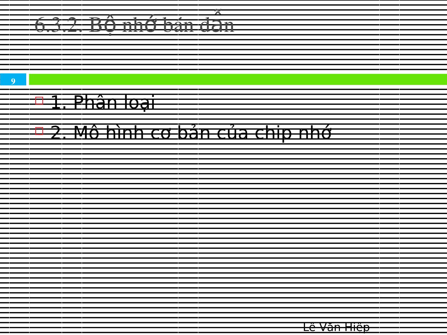 Bài giảng Kiến trúc máy tính & Hợp ngữ - Chương 6: Bộ nhớ máy tính trang 9