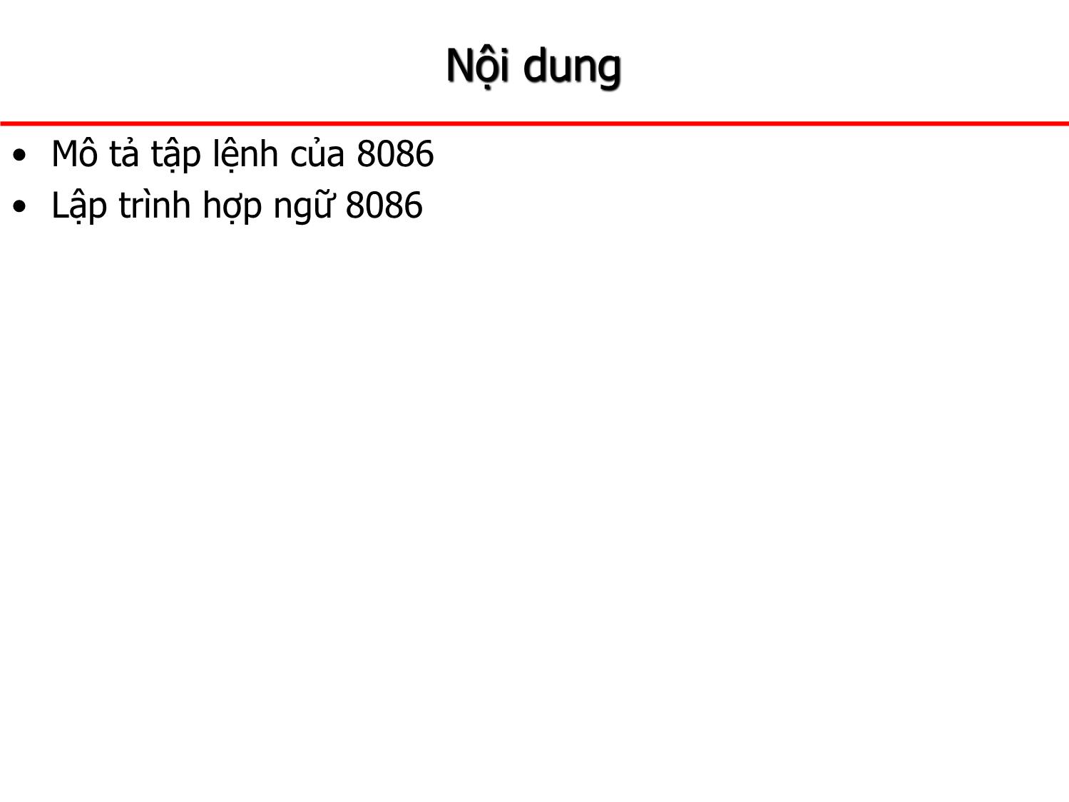 Bài giảng Kiến trúc máy tính - Chương: Lập trình hợp ngữ 8086 trang 2