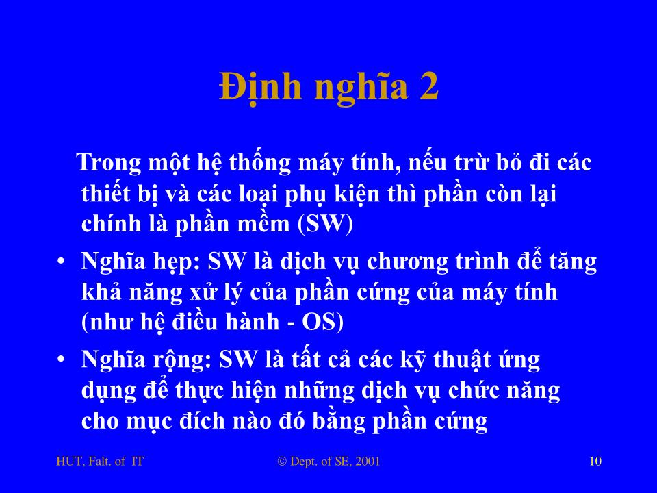 Bài giảng Nhập môn công nghệ phần mềm - Phần 1: Giới thiệu chung về công nghệ phần mềm trang 10