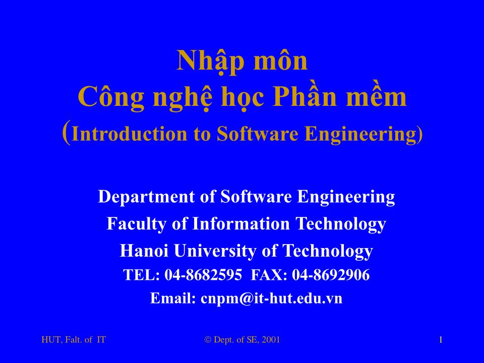 Bài giảng Nhập môn công nghệ phần mềm - Phần 1: Giới thiệu chung về công nghệ phần mềm trang 1