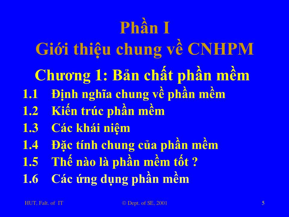 Bài giảng Nhập môn công nghệ phần mềm - Phần 1: Giới thiệu chung về công nghệ phần mềm trang 5