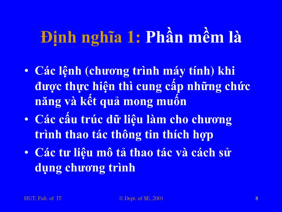 Bài giảng Nhập môn công nghệ phần mềm - Phần 1: Giới thiệu chung về công nghệ phần mềm trang 8