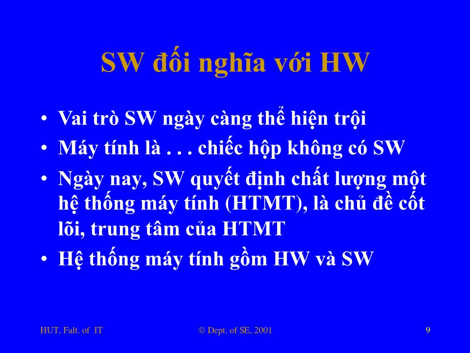 Bài giảng Nhập môn công nghệ phần mềm - Phần 1: Giới thiệu chung về công nghệ phần mềm trang 9