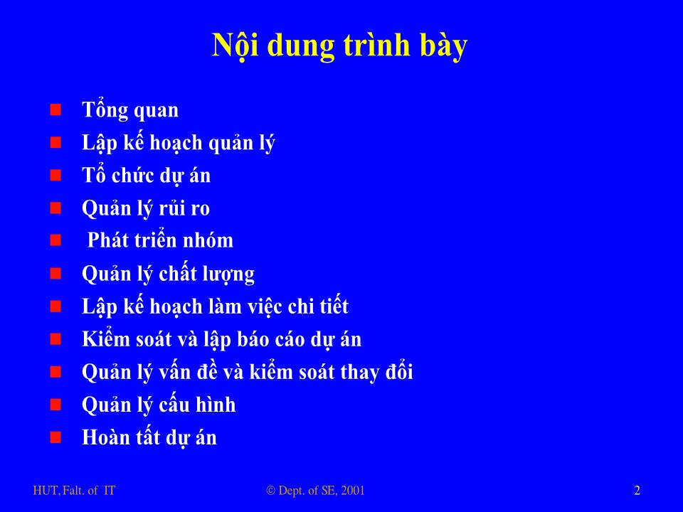 Bài giảng Nhập môn công nghệ phần mềm - Phần 2: Phương pháp quản lý dự án công nghệ thông tin trang 2