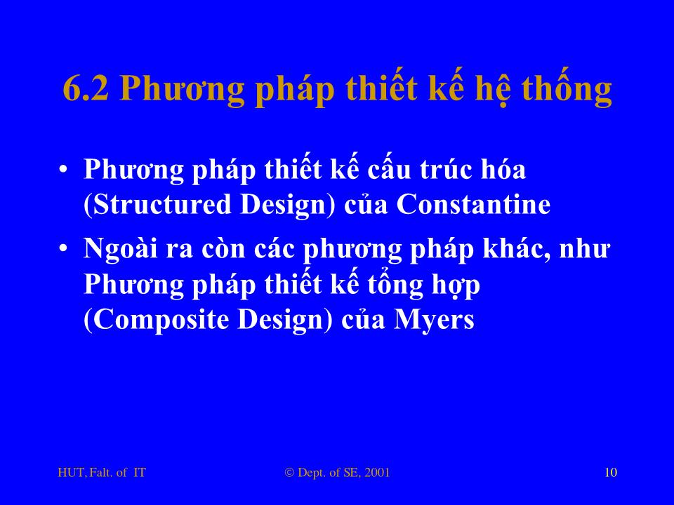 Bài giảng Nhập môn công nghệ phần mềm - Phần 4: Thiết kế và lập trình trang 10