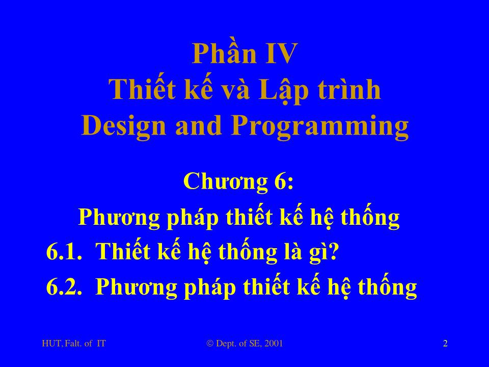 Bài giảng Nhập môn công nghệ phần mềm - Phần 4: Thiết kế và lập trình trang 2