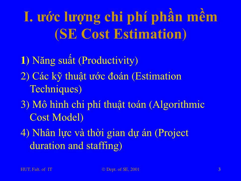 Bài giảng Nhập môn công nghệ phần mềm - Phần 6: Các chủ đề khác trong SE trang 3