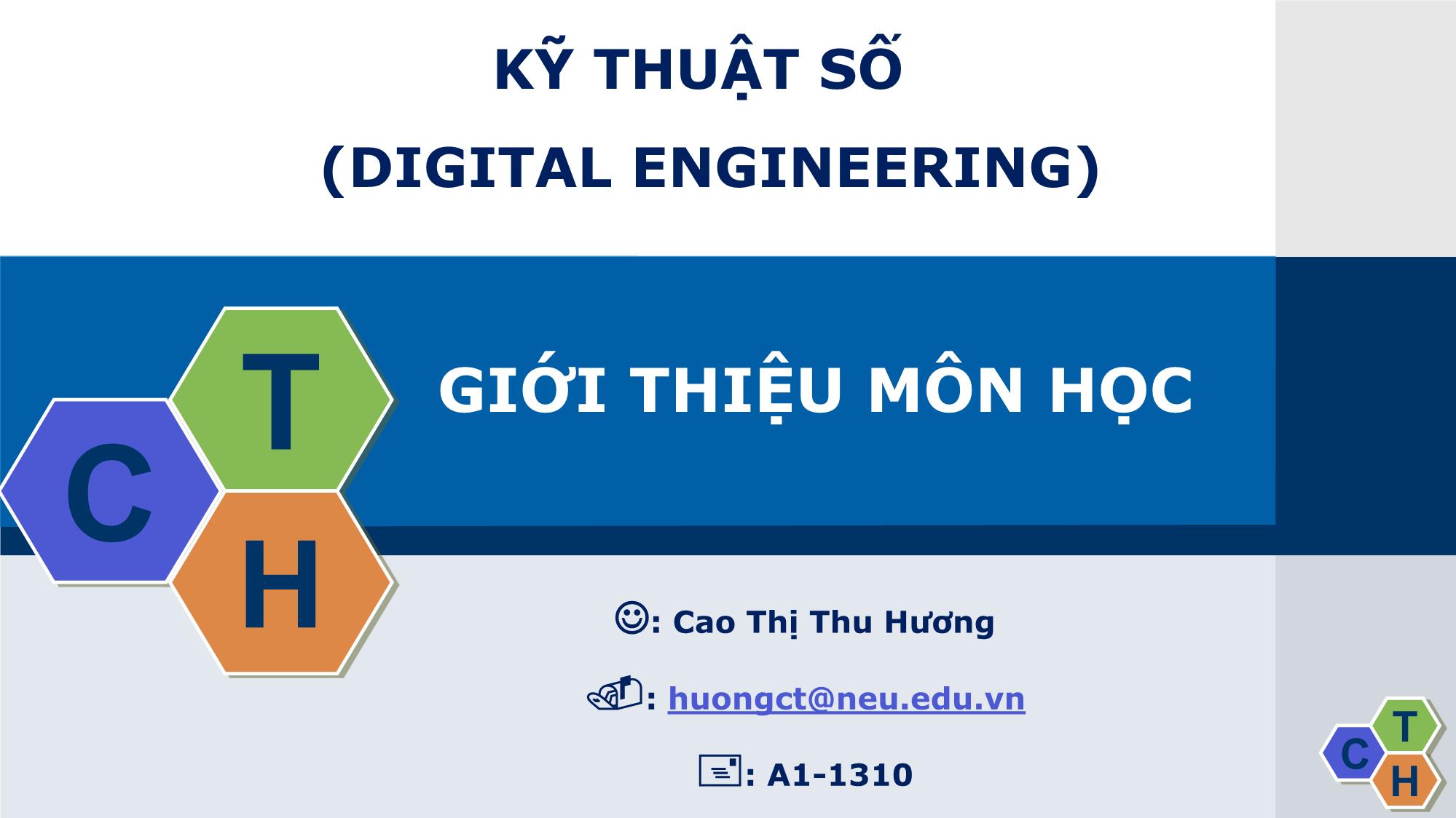 Bài giảng Kỹ thuật số (Digital engineering) - Chương 2: Cổng logic - Cao Thị Thu Hương trang 1
