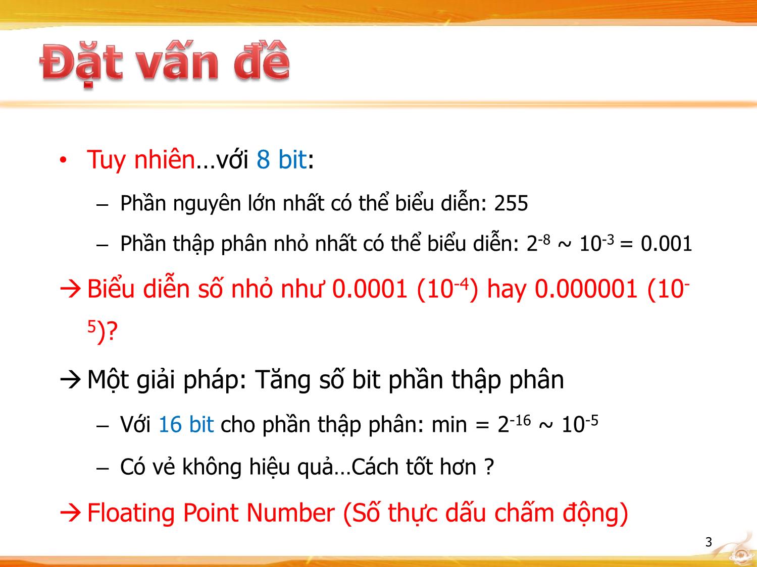 Bài giảng Kiến trúc máy tính - Chương: Biểu diễn số chấm động trang 3